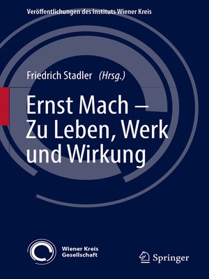 cover image of Ernst Mach – Zu Leben, Werk und Wirkung
